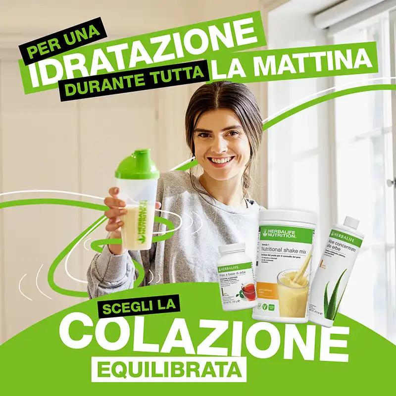 per una idratazione durante tutta la mattina scegli la colazione equilibrata herbalife