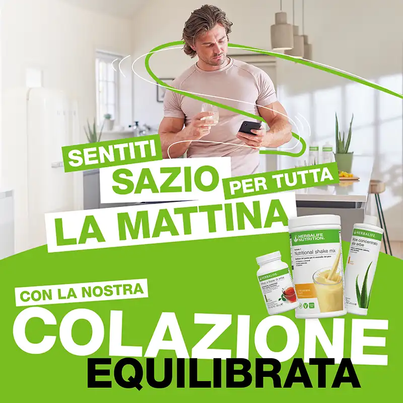 sentiti sazio per tutta la mattina con la colazione equilibrata herbalife