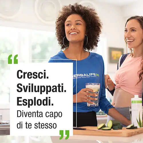 cresci sviluppati esplodi diventa capo di te stesso herbalife